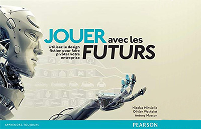 Design Fiction Jouer avec les futures